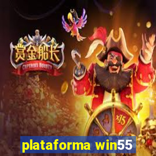 plataforma win55